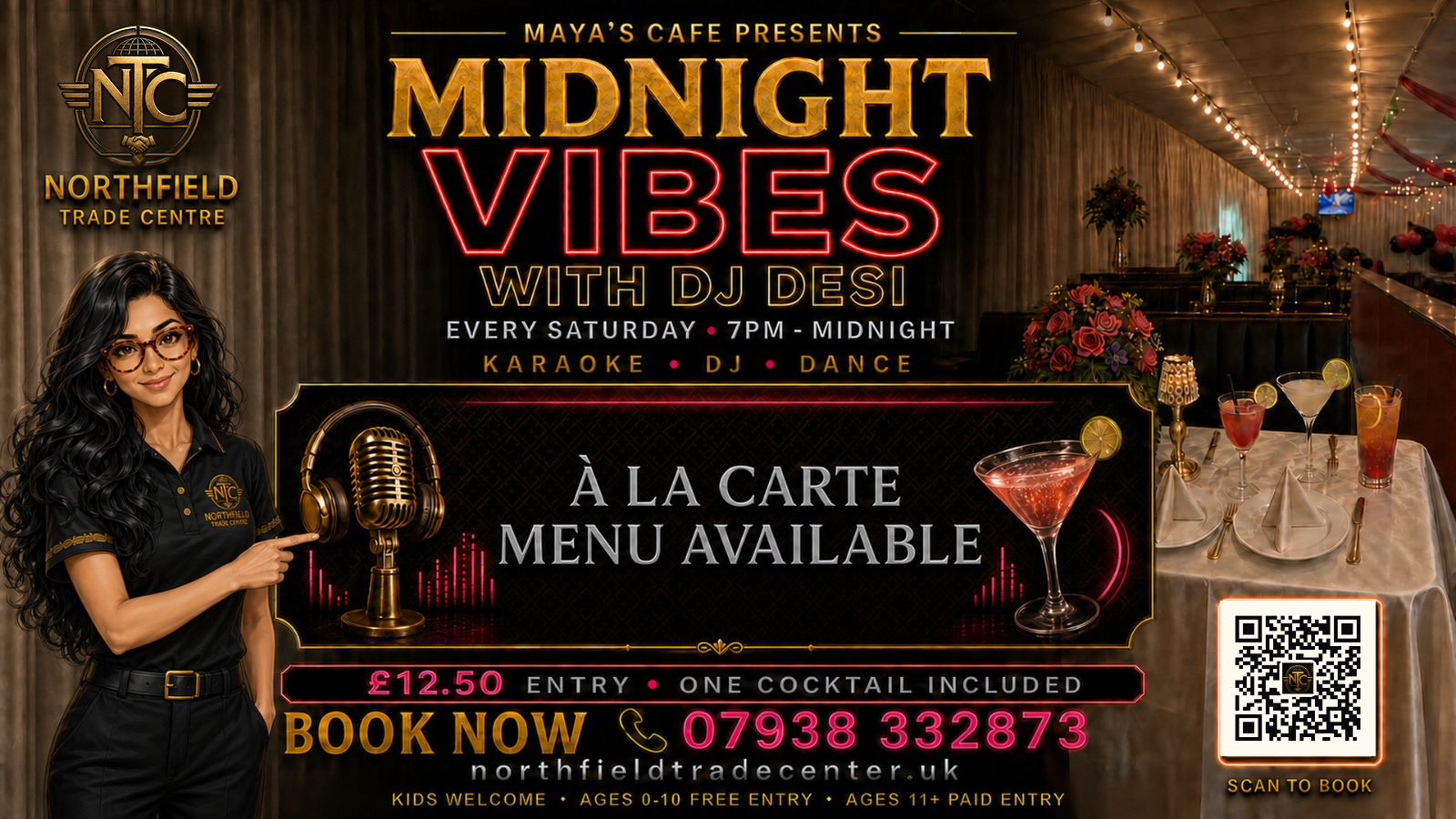 Maya's Cafe Midnight Vibes with DJ Desi every Saturday at Northfield Trade Centre